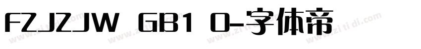 FZJZJW  GB1 0字体转换
